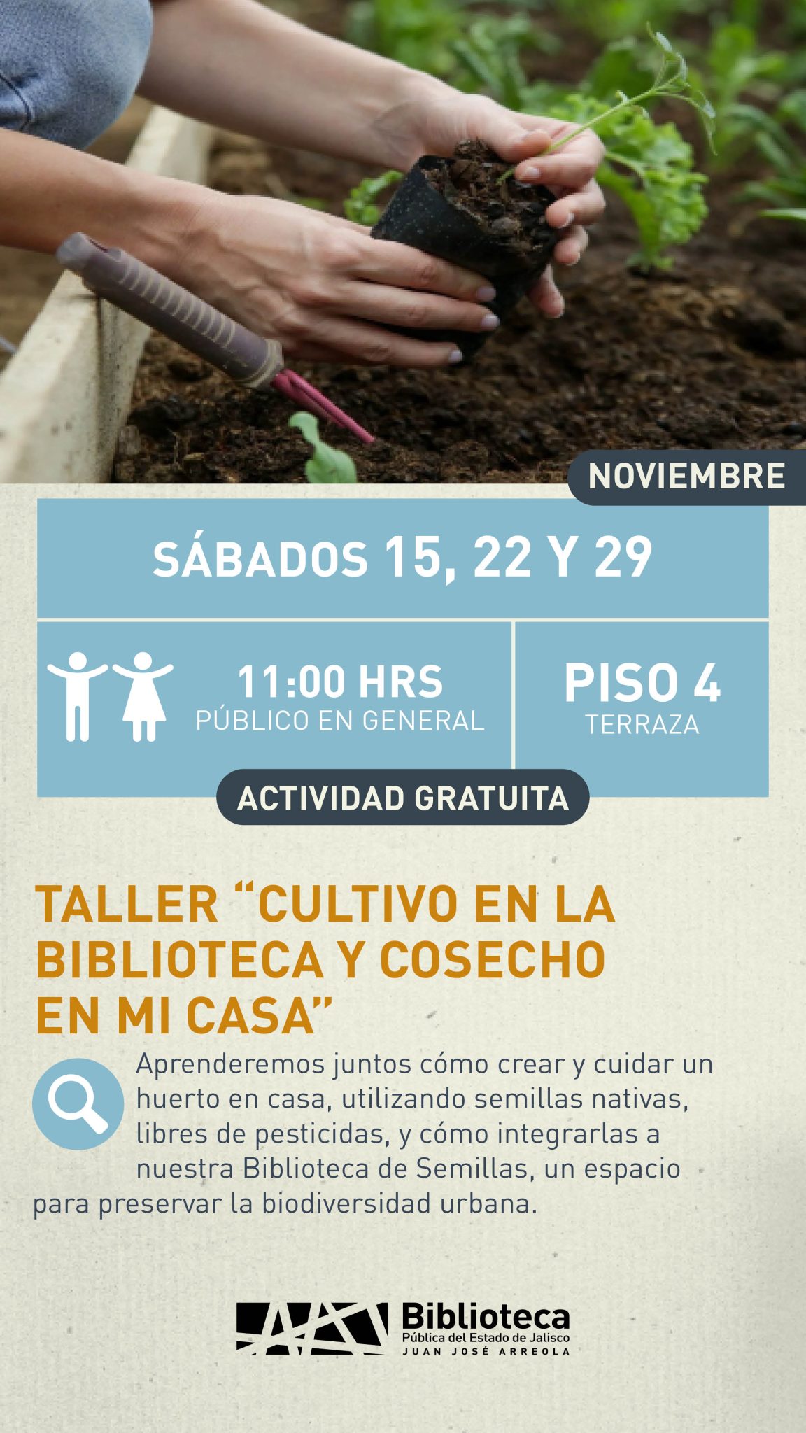 15, 22 Y 29 TALLER CULTIVO